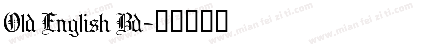 Old English Bd字体转换